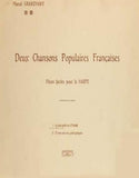 Deux Chansons Populaires Francaise (2 Popular French Songs)