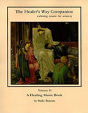 The Healer's Way Companion - Volume 2