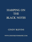 Harping On The Black Notes