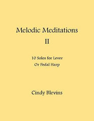 Melodic Meditations Vol. 2 - Digital Download