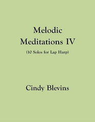 Melodic Meditations for Lap Harp Vol. 4 - Digital Download