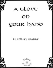 A Glove on Your Hand