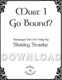 Must I Go Bound? - Digital Download