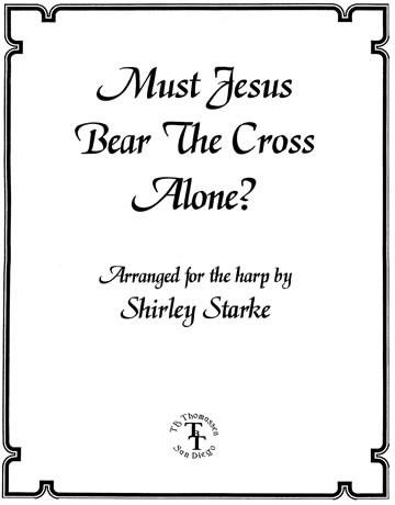 Must Jesus Bear the Cross Alone?