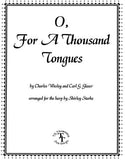 O, For A Thousand Tongues
