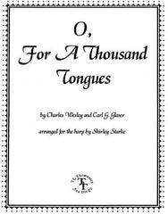 O, For A Thousand Tongues