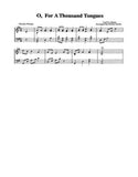 O, For A Thousand Tongues