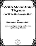 Wild Mountain Thyme - Will Ye Go, Lassie, Go?