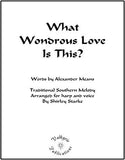 What Wondrous Love is This?
