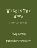 Waltz in the Wood