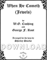 When He Cometh (Jewels) - Digital Download