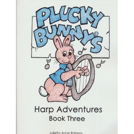 Plucky Bunny's Harp Adventures - Book 3