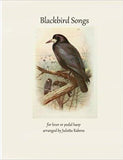 Blackbird Songs for Lever or Pedal Harp