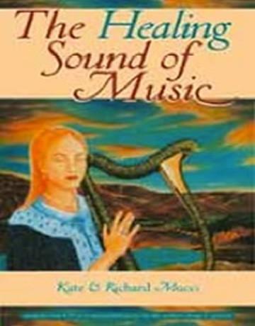 The Healing Sound of Music (with CD)