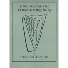 How to play the Cross Strung Harp