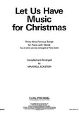 Let Us Have Music For Christmas