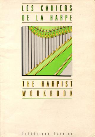 Harpe Rtexbook Les Cahiers de la Harpe / The Harpist Workbook - Bargain Basement Beau ...