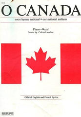 O Canada : Piano & Vocal