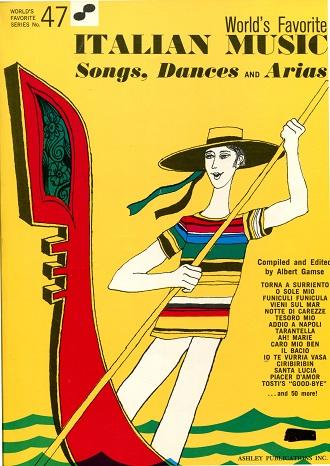 World's Favorite Italian Music: Songs, Dances and Arias