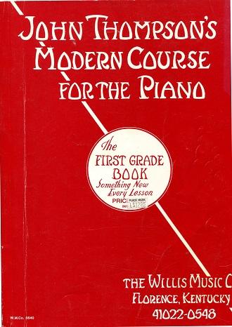 John Thompson's Modern Course For The Piano: The First Grade Book