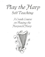 Play the Harp - A Crash Course on playing  the Harpsicle Harp