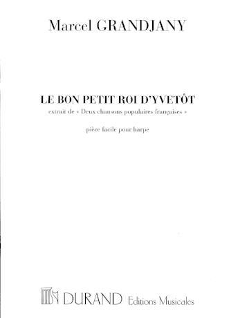 Le Bon Petit Roi D'Yvetot