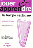 Jouer & apprendre la harpe celtique - Bargain Basement Beauty!