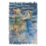 Play the Harp Beautifully – Level 2