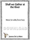 Shall We Gather at the River - Digital Download
